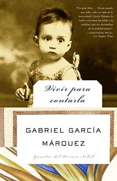 portada Vivir Para Contarla / Living to Tell the Tale (in Spanish)