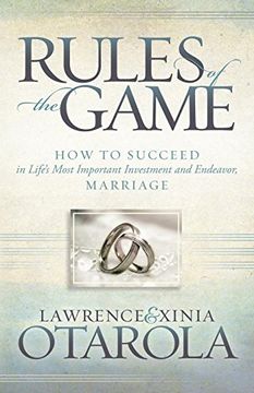 portada Rules of the Game: How to Succeed in Life's Most Important Investment and Endeavor, Marriage (Morgan James Faith) (en Inglés)