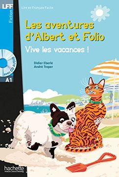 portada Albert Et Folio - Vive Les Vacances ! + CD Audio MP3: Albert Et Folio - Vive Les Vacances ! + CD Audio MP3 (in French)