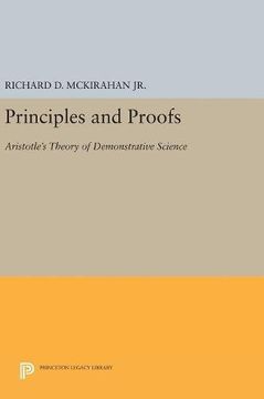 portada Principles and Proofs: Aristotle's Theory of Demonstrative Science (Princeton Legacy Library) (en Inglés)