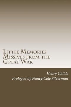 portada Little Memories: Missives from the Great War (en Inglés)