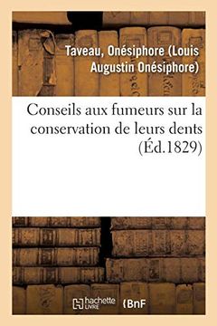 portada Conseils aux Fumeurs sur la Conservation de Leurs Dents. 2e Édition (Sciences) (in French)