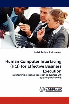 portada human computer interfacing (hci) for effective business execution (en Inglés)