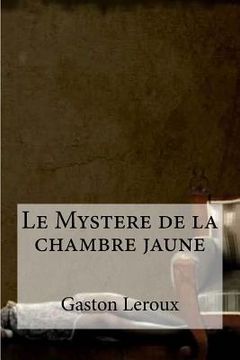 portada Le Mystere de la chambre jaune (in French)