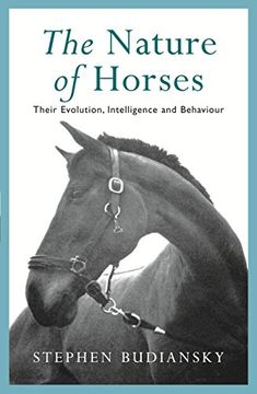 portada The Nature of Horses: Their Evolution, Intelligence and Behaviour (English Edition)