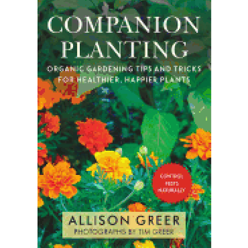 portada Companion Planting: Organic Gardening Tips and Tricks for Healthier, Happier Plants 