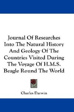 portada journal of researches into the natural history and geology of the countries visited during the voyage of h.m.s. beagle round the world