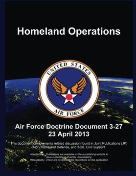 portada Homeland Operations: Air Force Doctrine Document 3-27 23 April 2013