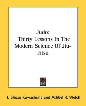 portada judo: thirty lessons in the modern science of jiu-jitsu (in English)