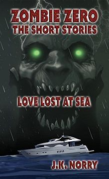 portada Love Lost at Sea: Zombie Zero: The Short Stories Vol. 3