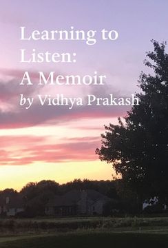 portada Learning to Listen: A Memoir (en Inglés)