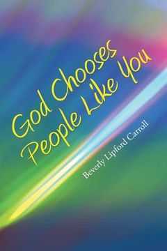 portada God Chooses People Like You (in English)