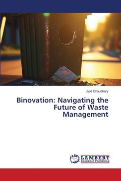 portada Binovation: Navigating the Future of Waste Management (en Inglés)