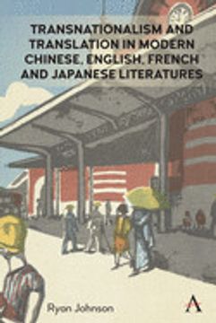 portada Transnationalism and Translation in Modern Chinese, English, French and Japanese Literatures