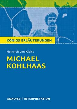 portada Michael Kohlhaas von Heinrich von Kleist: Textanalyse und Interpretation mit Ausführlicher Inhaltsangabe und Abituraufgaben mit Lösungen (en Alemán)