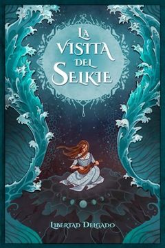 portada La Visita del Selkie (in Spanish)