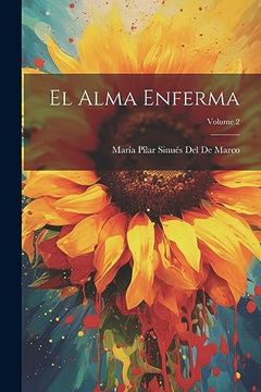 portada El Alma Enferma; Volume 2 (in Spanish)