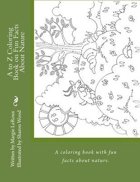 portada A to Z Coloring Book on Fun Facts About Nature (en Inglés)