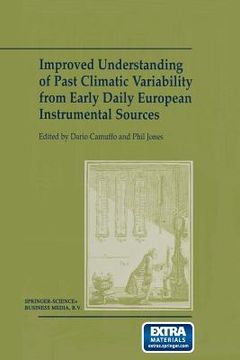 portada Improved Understanding of Past Climatic Variability from Early Daily European Instrumental Sources (en Inglés)