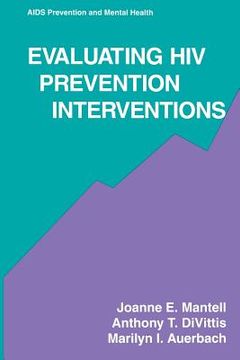 portada Evaluating HIV Prevention Interventions (en Inglés)