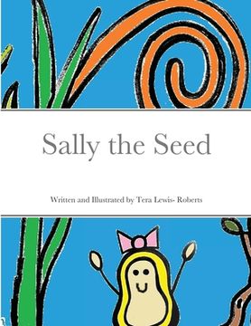 portada Sally the Seed (en Inglés)