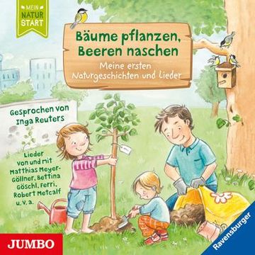 portada Bäume Pflanzen, Beeren Naschen: Meine Ersten Naturgeschichten und Lieder (en Alemán)