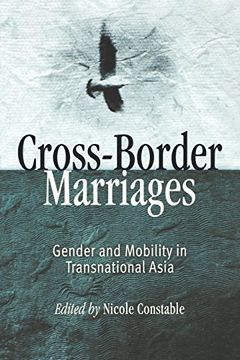portada Cross-Border Marriages: Gender and Mobility in Transnational Asia (en Inglés)