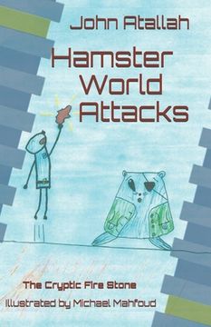 portada Hamster World Attacks: The Cryptic Fire Stone (en Inglés)