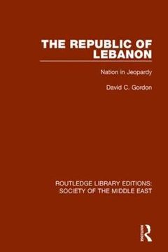 portada The Republic of Lebanon: Nation in Jeopardy (en Inglés)