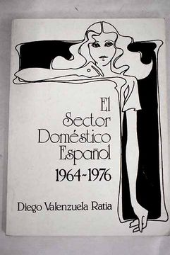 portada Sector Domestico Español 1964 1976 el