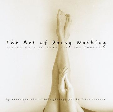 portada The art of Doing Nothing: Simple Ways to Make Time for Yourself (en Inglés)