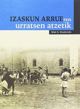 portada Izaskun Arrueren Urratsen Atzetik (en Euskera)