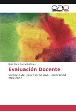 portada Evaluación Docente: Vivencia del proceso en una universidad mexicana (Spanish Edition)
