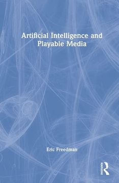 portada Artificial Intelligence and Playable Media 