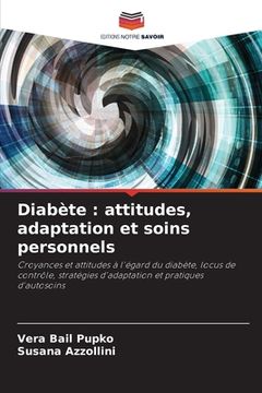portada Diabète: attitudes, adaptation et soins personnels (en Francés)