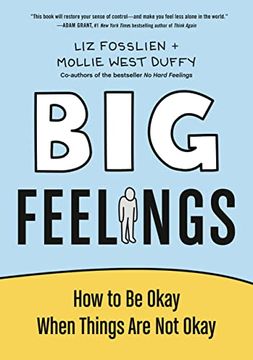 portada Big Feelings: How to be Okay When Things are not Okay (in English)