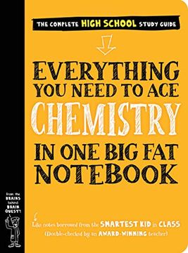 portada Everything you Need to ace Chemistry in one big fat Notebook (en Inglés)