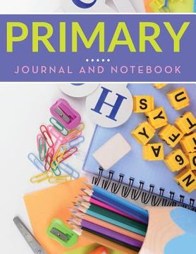 portada Primary Journal And Notebook (en Inglés)