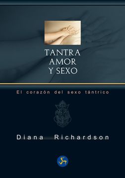 portada Tantra: Amor y Sexo: El Corazón del Sexo Tántrico