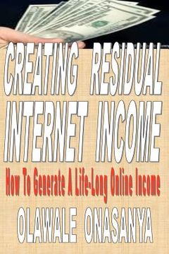 portada creating residual internet income (en Inglés)