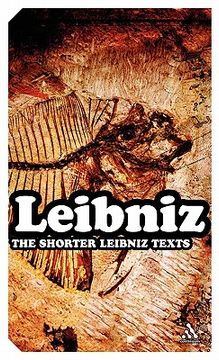 portada the shorter leibniz texts: a collection of new translations (en Inglés)