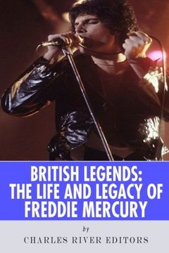 portada British Legends: The Life and Legacy of Freddie Mercury