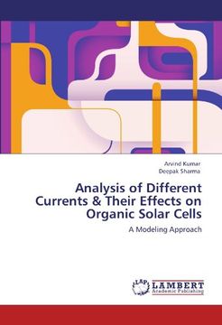 portada Analysis of Different Currents & Their Effects on Organic Solar Cells (in English)