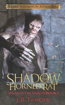 portada Shadow of the Horned Rat: A Lars Sigurdson Adventure (en Inglés)
