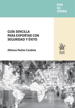 portada Guía Sencilla Para Exportar con Seguridad y Éxito (in Spanish)