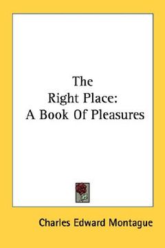 portada the right place: a book of pleasures (en Inglés)