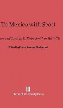 portada To Mexico with Scott: Letters of Captain E. Kirby Smith to His Wife