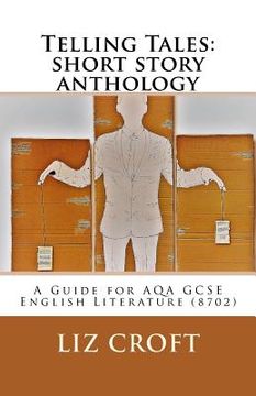 portada Telling Tales: short story anthology: A Guide for AQA GCSE English Literature (8702) (en Inglés)