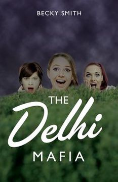 portada The Delhi Mafia (en Inglés)