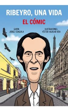 portada Ribeyro, una vida. El cómic (in Spanish)